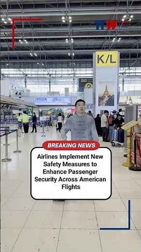 🚨 Airlines Just Changed Everything! New Safety Measures on ALL American Flights Explained (2025)