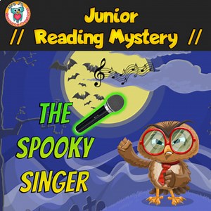 Halloween Junior Reading Comprehension Mystery Game - Spooky Singer