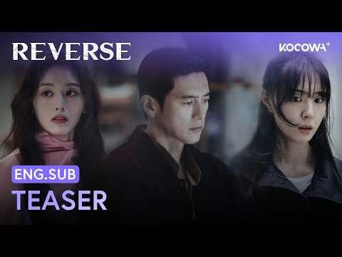[TEASER] What if the truth is hidden in your lost memories? | REVERSE | KOCOWA+