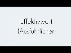 Effektivwert | Wechselspannung | Begriffserklärung
