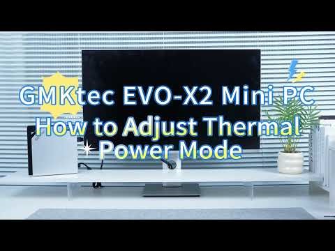 EVO-X2: How to Adjust Thermal Power Mode