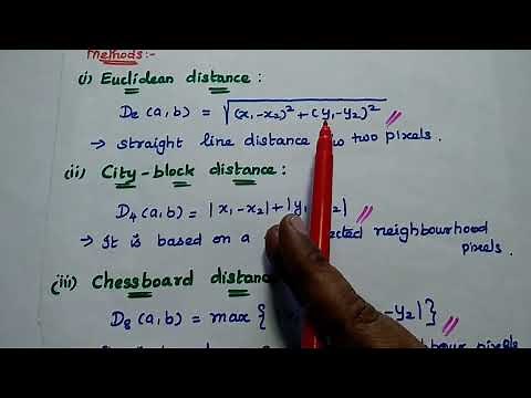 DIP - Distance measures in Image processing - Euclidean distance - City-block - Chessboard distance