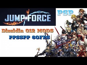 Dissidia 012 Jump Force "MODS" (2020) PSP - Playing in PPSSPP 60FPS HD 1080p