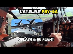 Catalina PBY-5A splash-and-go flight (onboard) Long Version