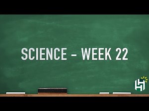 CC Cycle 3 Week 22 Science
