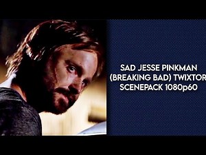 SAD JESSE PINKMAN TWIXTOR SCENEPACK 1080p60 (BREAKING BAD) | MARVELOUSTV