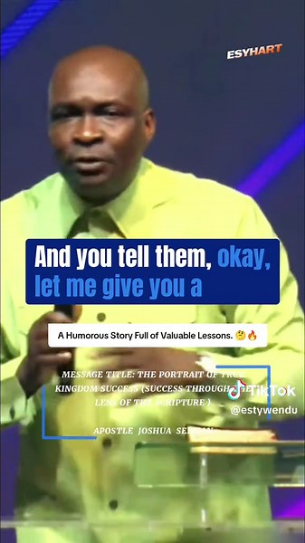 Humorous Story with Life Lessons by Apostle Joshua Selman