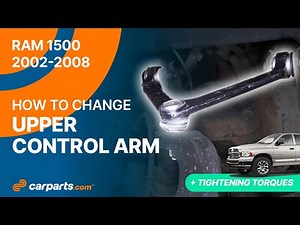 How to replace the Front Upper Control Arms 2002 - 2008 Dodge RAM 1500 🚗