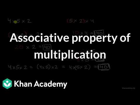 Associative property of multiplication | Math | Khan Academy