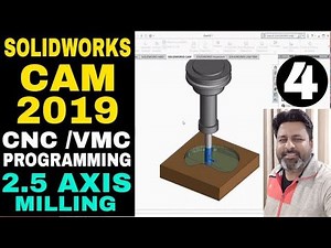 SOLIDWORKS CAM 2019 TUTORIAL : CONTOUR MILL & AREA MILL 2.5 AXIS MILLING OPERATION