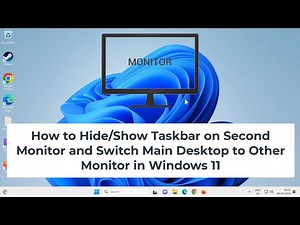 How to Hide/Show Taskbar on Second Monitor and Switch Main Desktop to Other Monitor in Windows 11
