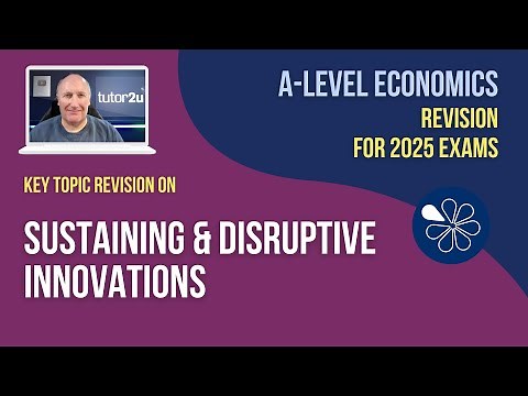 Sustaining vs Disruptive Innovation – Explained for A-Level Economics