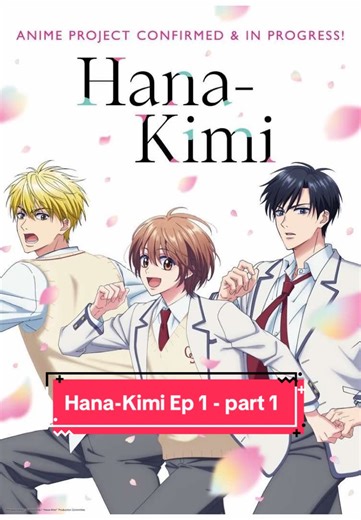Hana-Kimi Episode 1 Review and Highlights
