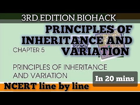 CH5 PRINCIPLES OF INHERITANCE AND VARIATION (BIOHACK) |ONE SHOT🔥| NCERT line by line |NEET|Class 12|