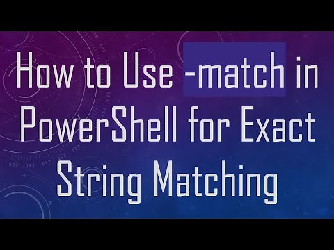How to Use -match in PowerShell for Exact String Matching