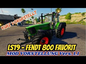 LS19 👩🏻‍🌾 FENDT 800 FAVORIT [Vers. 1.1.] MOD-Vorstellung -Kurz Vorgestellt- (deutsch)