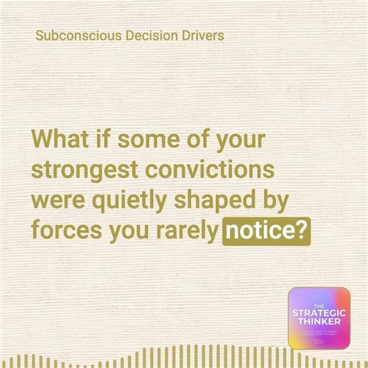Subconscious Decision Drivers