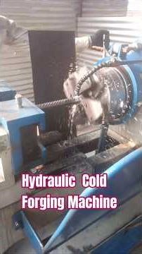 Hydraulic Cold Forging Machine Work