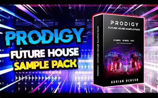 [免费分享]Future House采样PRODIGY - FUTURE HOUSE Sample Pack
