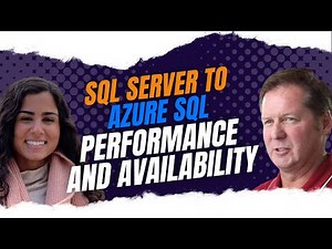 SQL Server to Azure SQL: Performance and Availability