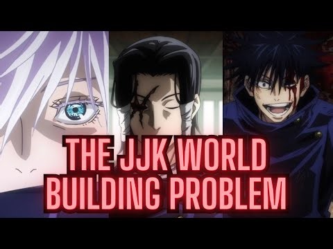 Does JJK Have a World Building Problem? | JJK Discussion