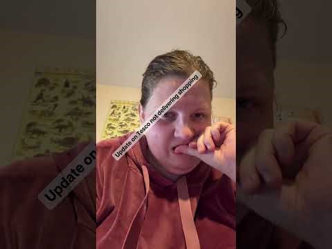 Upldate on Tesco not delivering shopping this morning