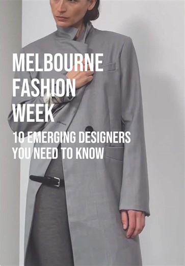 10 Emerging Australian Designers for Melbourne Fashion Week