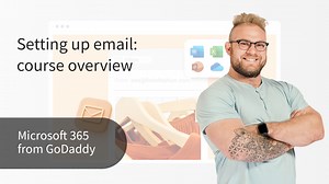 GoDaddy Help Center - How-To Video - Setting up email: course overview