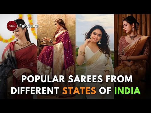 A Guide to India’s Most Popular Sarees Across States.