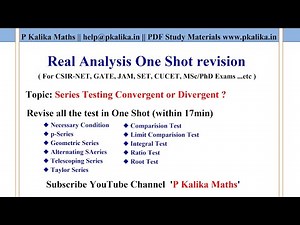 Real Analysis: Series Convergence/Divergence One Shot Revision (All Tests to check a given Series)