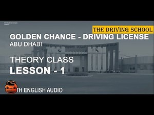 Abu Dhabi Light Vehicle Driving License Lesson 1 Regulating The Roads Signal & Signs