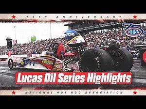 Lucas Oil Drag Racing Series Highlights from the AMALIE Motor Oil NHRA Gatornationals