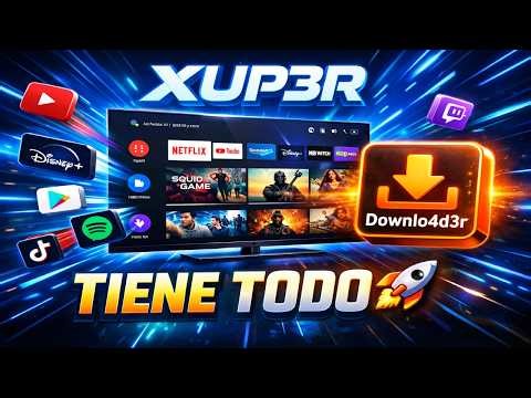 🤩 Ya Salió la Nueva Versión de XUP3R y Viene con TODO (Downlo4d3r)