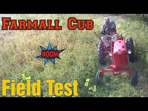 Farmall Cub | Field Test | Fuel Issues