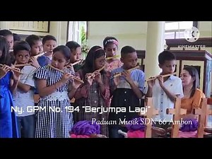 Lagu Ny. GPM 194 Berjumpa Lagi Paduan Musik