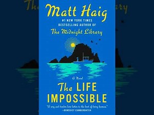 The Life Impossible by Matt Haig | Uplifting Novel of Second Chances | Book Review