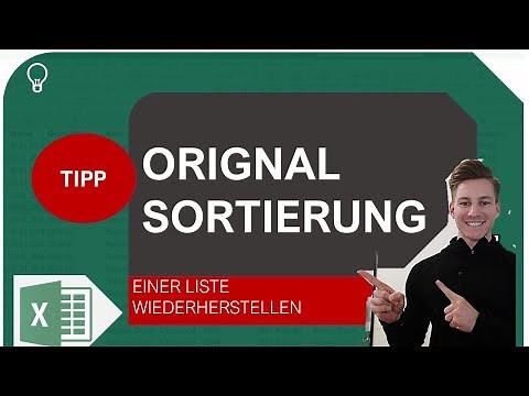 Original Sortierung einer Excel Liste wiederherstellen
