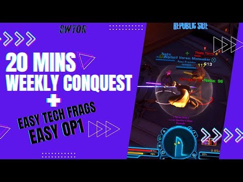 SWTOR 2025: Easy TECH FRAGS & OP1s - 20Min Conquest Weekly Loop - Republic Side