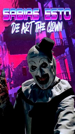 NADIE TE CONTÓ ESTE DATO SOBRE ART THE CLOWN