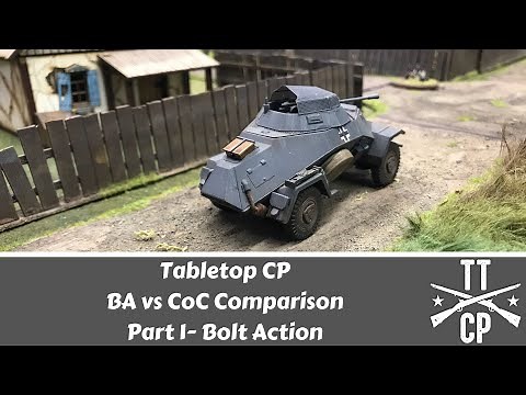 Tabletop CP: BA vs CoC Comparison Part 1- Bolt Action
