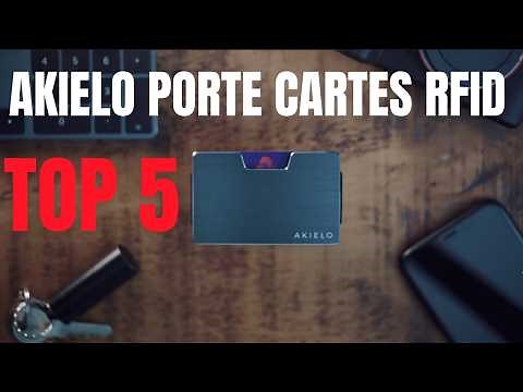 Top 4 des Meilleurs Porte-Cartes RFID AKIELO : Sécurité et Élégance
