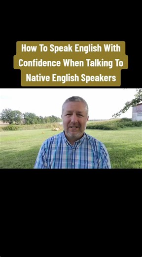 Speak English Confidently with Natives
