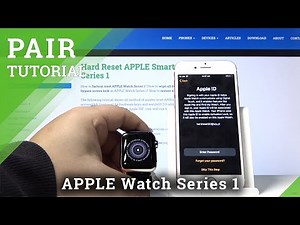 How to Pair APPLE Smartwatch Series 1 – Pair APPLE Devices