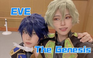 【偶像梦幻祭】eve偷偷加练的创世纪 The Genesis