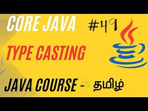 Type Casting in Java | Java Course in Tamil | Ganesh Teaching Studio #javatamil