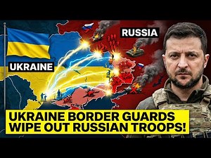 Ukraine Border Guards WIPE OUT Russian Troops!