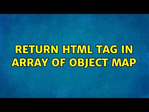 Return HTML tag in array of object map (2 Solutions!!)