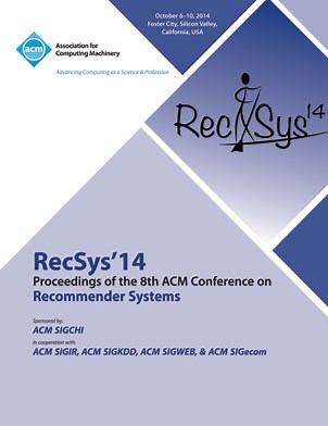 Item cold-start recommendations | Proceedings of the 8th ACM Conference on Recommender systems