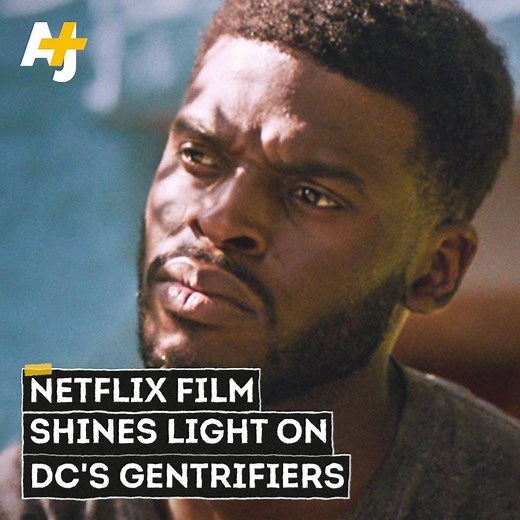 This Netflix film pays homage to Black neighborhoods in the U.S. and explores how they've been gentrified over the years. | AJ
