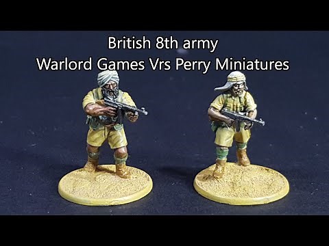 Perry Minis vrs Warlord Games, The British Desert Rats (8th army in 28mm)